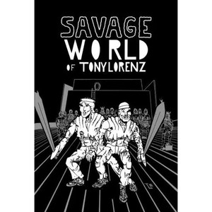 SAVAGE WORLD OF TONY LORENZ SC
