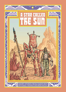 STAR CALLED THE SUN SC COLLECTION OF SHORT SCIENCE FICTION STORIES