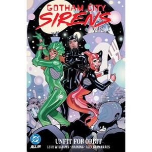 GOTHAM CITY SIRENS 2025 SC UNFIT FOR ORBIT