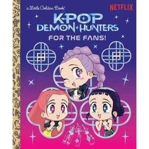 KPOP DEMON HUNTERS LITTLE GOLDEN BOOK HC FOR THE FANS