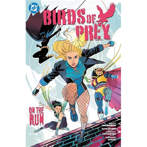 BIRDS OF PREY (2025) SC VOL 04 ON THE RUN