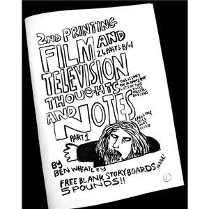 BEN WHEATLEY'S FILM & TELEVISION THOUGHTS AND NOTES #1