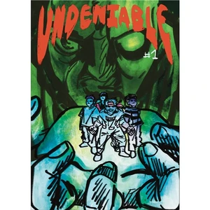 UNDENIABLE #1