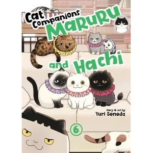 CAT COMPANIONS MARURU AND HACHI SC VOL 06