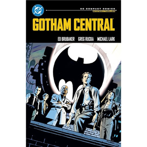 GOTHAM CENTRAL SC DC COMPACT COMICS ED