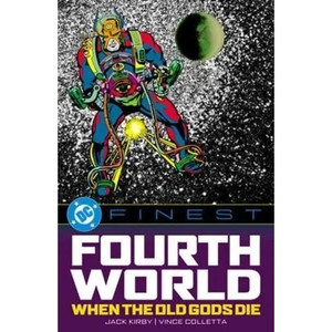 DC FINEST FOURTH WORLD SC WHEN THE OLD GODS DIE