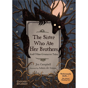 SISTER WHO ATE HER BROTHERS AND OTHER GRUESOME TALES SC