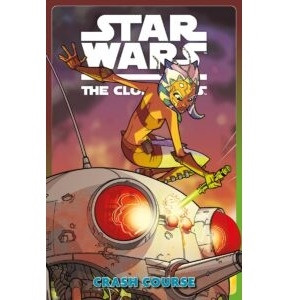 STAR WARS THE CLONE WARS SC CRASH COURSE UK ED