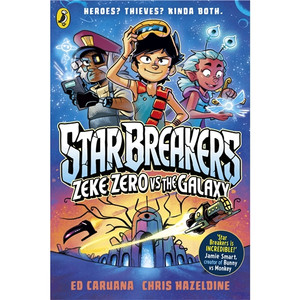 PRE-ORDER: STAR BREAKERS: ZEKE ZERO VS THE GALAXY SC SIGNED EDITION (AVAILABLE 18-07-26)