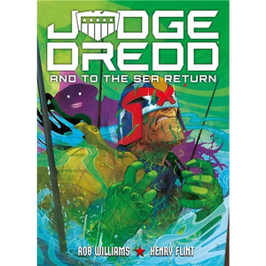 JUDGE DREDD SC AND TO THE SEA RETURN