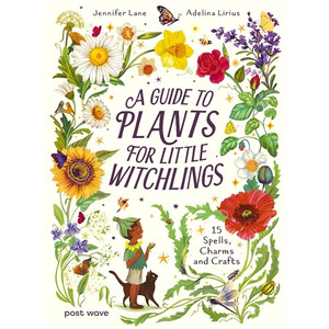 GUIDE TO PLANTS FOR LITTLE WITCHLINGS SC