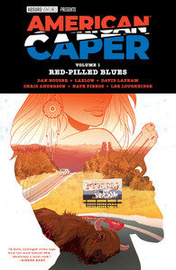 AMERICAN CAPER SC VOL 01 RED-PILLED BLUES