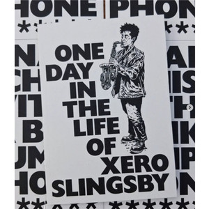 ONE DAY IN THE LIFE OF XERO SLINGSBY ONE-SHOT