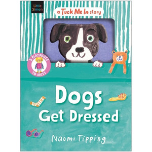 TUCK ME IN BOARD BOOK DOGS GET DRESSED