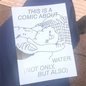 THIS IS A COMIC ABOUT WATER ONE-SHOT
