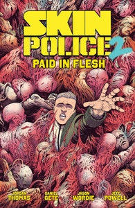 SKIN POLICE SC VOL 02 PAID IN FLESH