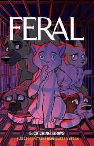 FERAL SC VOL 05 CATCHING STRAY