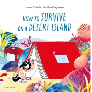 HOW TO SURVIVE ON A DESERT ISLAND HC