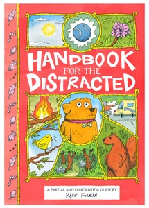 HANDBOOK FOR THE DISTRACTED