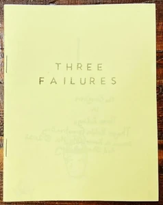 THREE FAILURES ONE SHOT