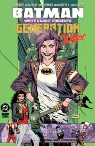 BATMAN WHITE KNIGHT PRESENTS GENERATION JOKER SC