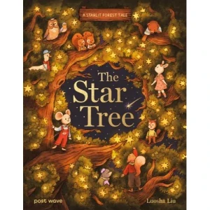 STAR TREE HC A STARLIT FOREST TALE