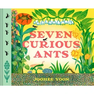 SEVEN CURIOUS ANTS HC