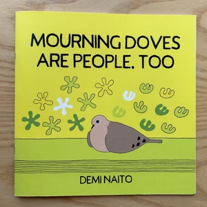 MOURNING DOVES ARE PEOPLE, TOO