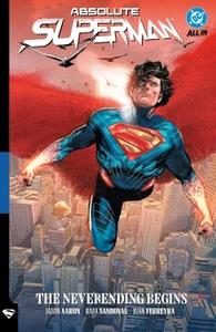 ABSOLUTE SUPERMAN SC VOL 03 THE NEVERENDING BEGINS