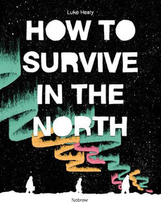HOW TO SURVIVE IN THE NORTH SC HOW TO SURVIVE IN THE NORTH SC