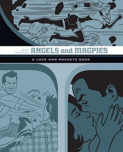 LOVE & ROCKETS SC VOL 13 ANGELS & MAGPIES