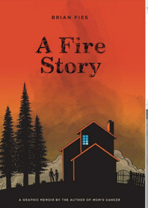 A FIRE STORY HC