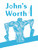 JOHNS WORTH 04 JOHNS WORTH 04