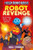 MEGA ROBO BROS SC VOL 03 ROBOT REVENGE