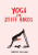 YOGA FOR STIFF BIRDS HC