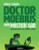 DOCTOR MOEBIUS & MISTER GIR HC