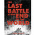 LAST BATTLE AT THE END OF THE WORLD HC