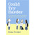 PRE-ORDER: COULD TRY HARDER SC SIGNED EDITION (AVAILABLE 15-05-26)
