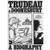 TRUDEAU AND DOONESBURY HC THE CARTOONIST WHO TURNED THE NEWS INTO ART