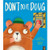 DON'T DO IT DOUG SC