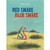 RED SNAKE BLUE SNAKE HC