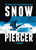 SNOWPIERCER HC VOL 03 SNOWPIERCER HC VOL 03