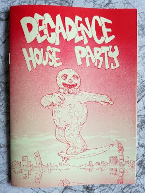 DECADENCE HOUSE PARTY