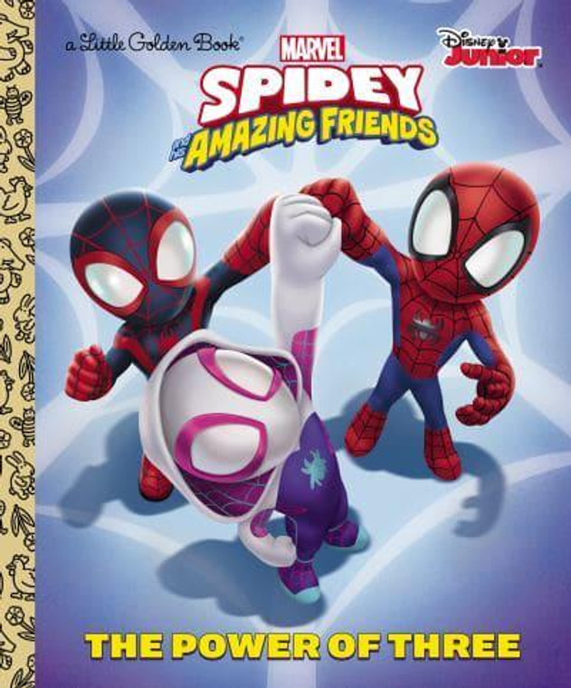 MARVEL SPIDEY AND AMAZING FRIENDS POWER OF THREE LITTLE GOLDEN BOOK