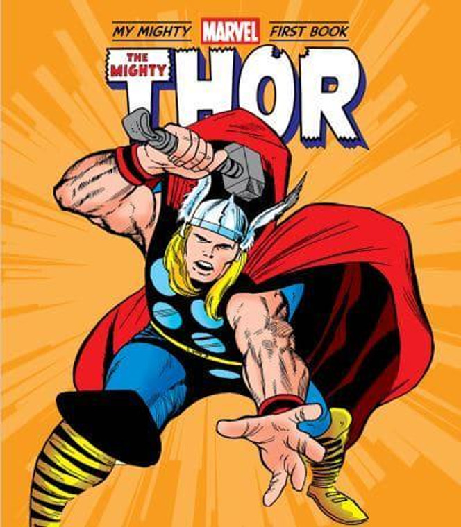 MIGHTY THOR MY MIGHTY MARVEL FIRST BOARD BOOK