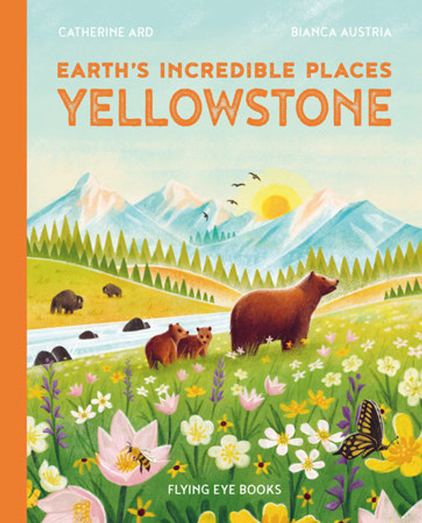 EARTHS INCREDIBLE PLACES YELLOWSTONE HC