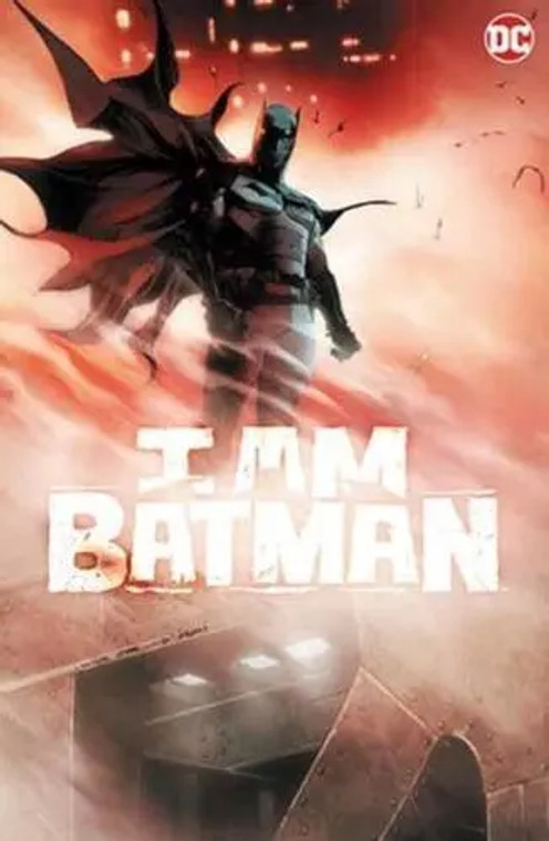 I AM BATMAN VOL 01 SC