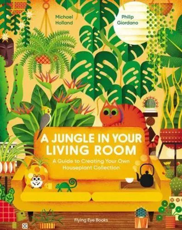 JUNGLE IN YOUR LIVING ROOM HC