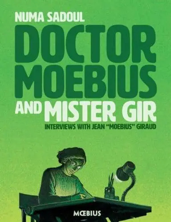 DOCTOR MOEBIUS & MISTER GIR HC