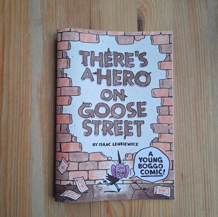 THERES A HERO ON GOOSE STREET